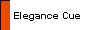 Elegance Cue