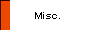 Misc.