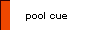 pool cue