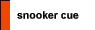 snooker cue